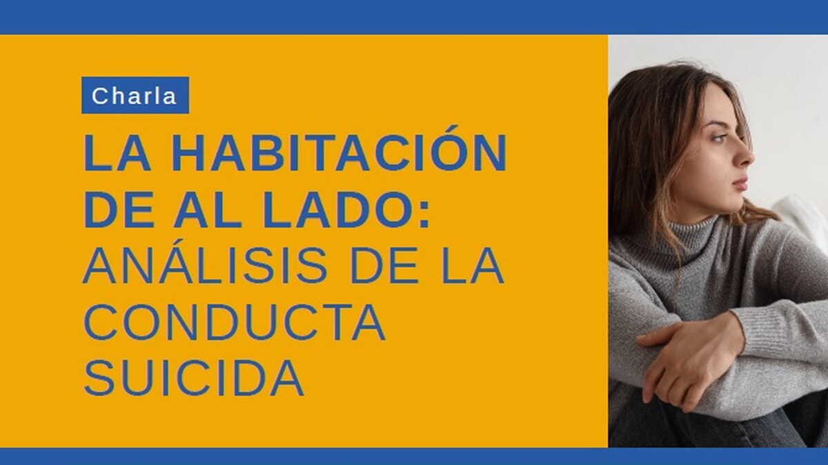 La habitación de la lado. Análisis de la conducta suicida