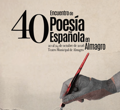 40ª edición del Encuentro de Poesía Española de Almagro, del 20 al 24 de octubre en el Teatro Municipal.